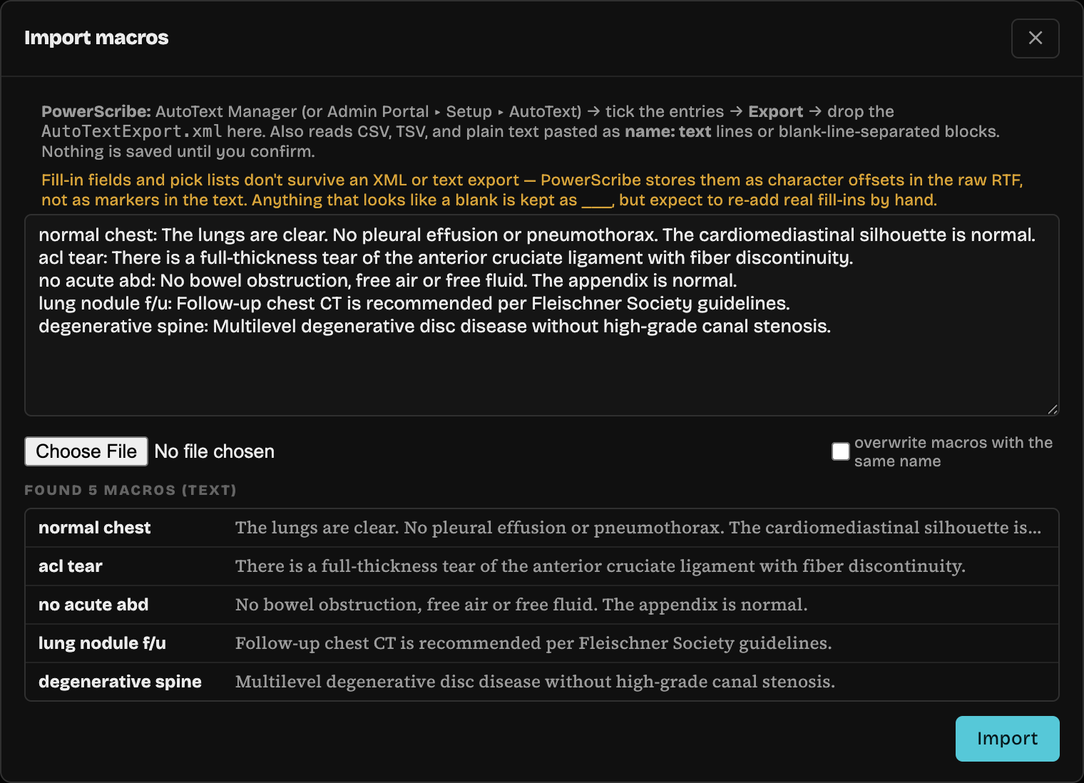The import macros dialog: instructions for exporting from an existing reporting system, a warning that fill-in fields do not survive a text export, a paste box holding five macros, and a preview reading Found 5 macros with each trigger and its text listed before anything is saved.